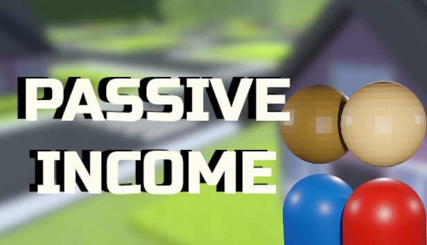 Passive Income Steam capsule image