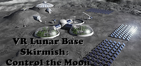 VR Lunar Base Skirmish: Control the Moon Cover Image