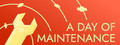 A Day of Maintenance