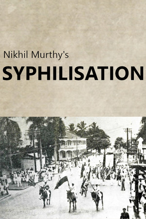 Nikhil Murthy's Syphilisation cover art