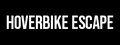 Hoverbike Escape