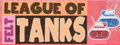 League of Felt Tanks: Together