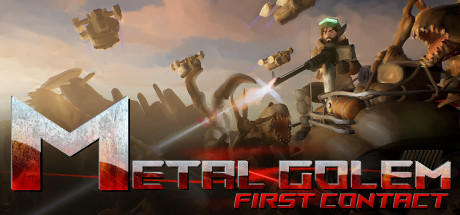 Metal Golem: First Contact