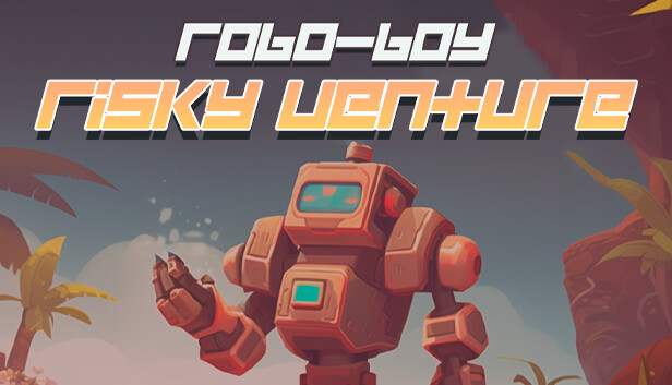 bølge Klemme Ja Robo-Boy Risky Venture på Steam