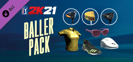 PGA TOUR 2K21 Baller Pack on Steam