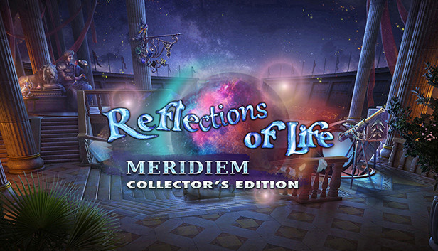 Reflections of Life: Meridiem Collector's Edition Steam capsule image