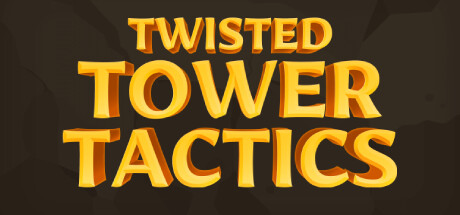 Twisted Tower Tactics header
