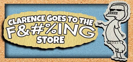 Clarence Goes to the F&#%ING Store Cover Image