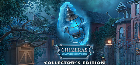 Chimeras: What Wishes May Come Collector's Edition Cover Image