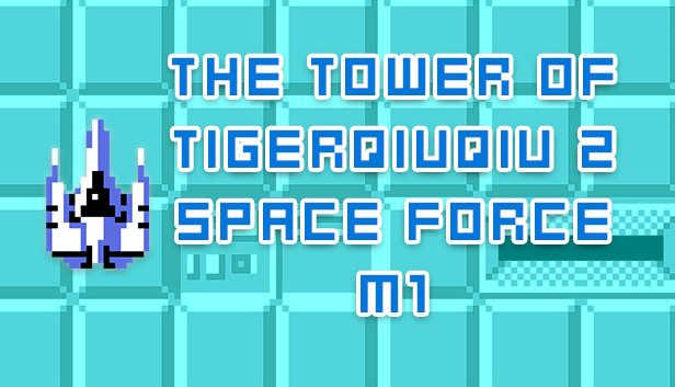 The Tower Of TigerQiuQiu 2 Space Force M1 Steam capsule image