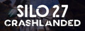 SILO27: Crashlanded