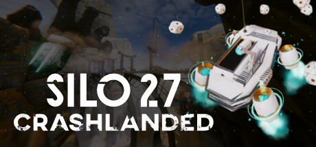 SILO27: Crashlanded