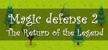 Magic defense 2: The Return of the Legend Cover Image