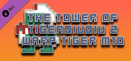 The Tower Of TigerQiuQiu 2 Warp Tiger M10 header