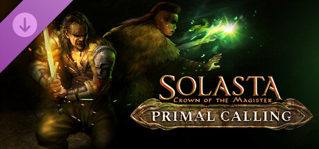Solasta: Crown of the Magister - Primal Calling (17.6 GB)