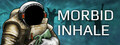 Morbid Inhale