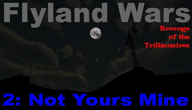 Flyland Wars: 2 Not Yours Mine Steam capsule image