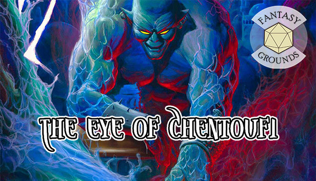 Fantasy Grounds - Eye of Chentoufi Steam capsule image