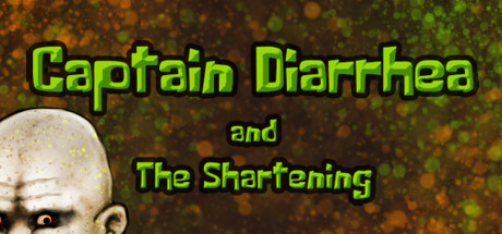 Captain Diarrhea and The Shartening Cover Image