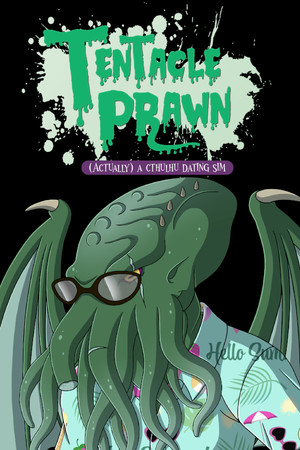 Tentacle Prawn: (Actually) A Cthulhu Dating Sim cover art