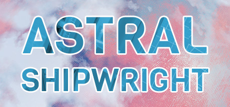 Astral Shipwright