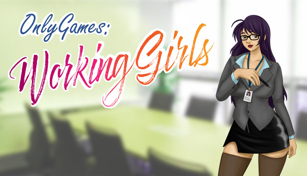 OnlyGame: Working Girls