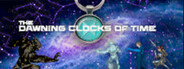 The Dawning Clocks Of Time
