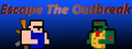 Escape The Outbreak