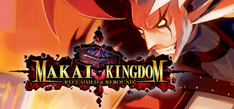 Makai Kingdom: Reclaimed and Rebound Cover Image