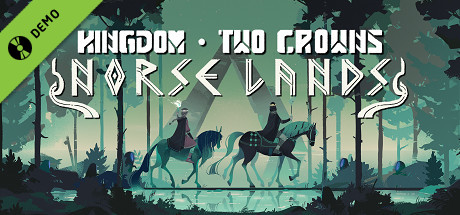 Kingdom Two Crowns: Norse Lands Demo