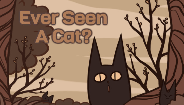 Ever Seen A Cat? Steam capsule image