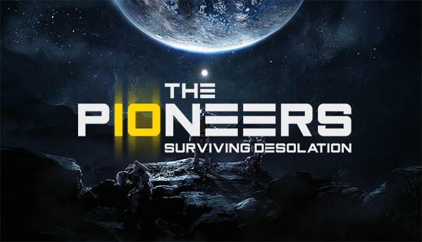 The Pioneers: surviving desolation