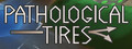 Pathological Tires
