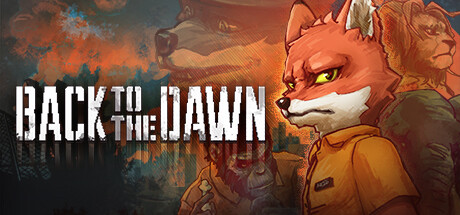 Save 12% on Back to the Dawn on Steam