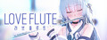 Love Flute