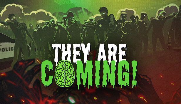They are coming