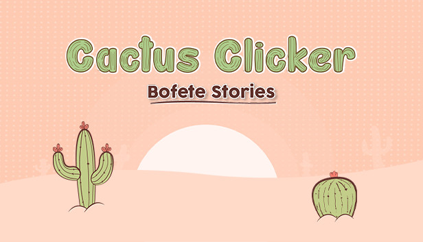 Cactus Simulator - Bofete Stories