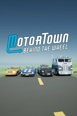 Motor Town : Behind The Wheel Demo