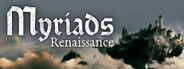 Myriads: Renaissance
