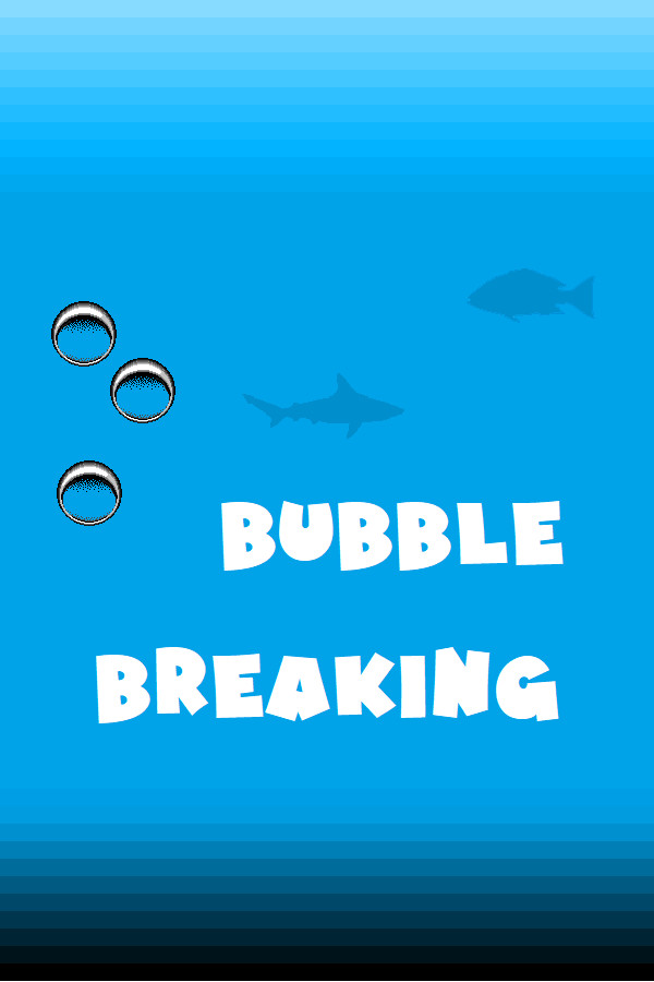 Bubble Breaking