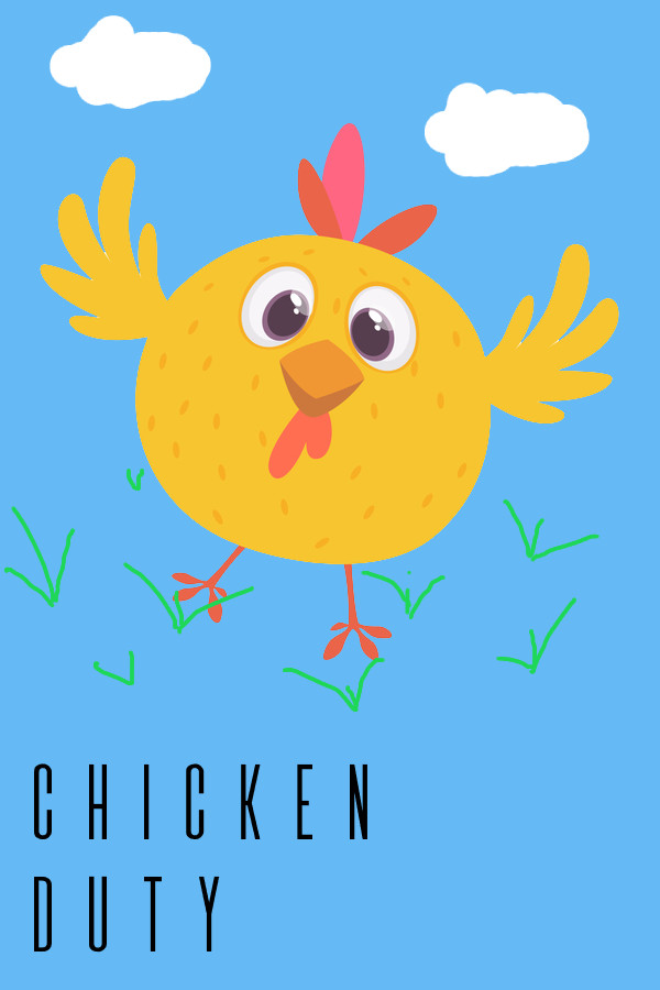 Chicken Duty