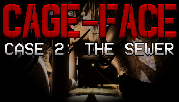 CAGE-FACE | Case 2: The Sewer Steam capsule image