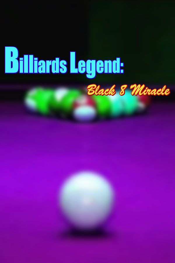 Billiards Legend:Black 8 Miracle