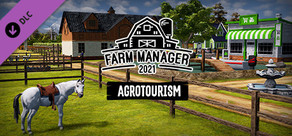 Farm Manager 2021 - Agrotourism DLC