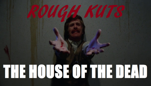 ROUGH KUTS: The House of the Dead Steam capsule image