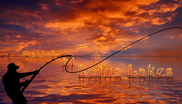 Fishing at Lotus Lakes Steam capsule image