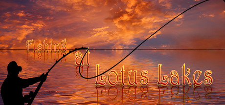 Fishing at Lotus Lakes Cover Image