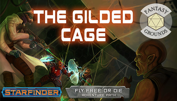 Fantasy Grounds - Starfinder RPG - Starfinder Adventure Path #39: The Gilded Cage (Fly Free or Die 6 of 6) Steam capsule image