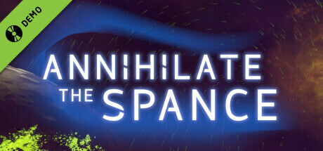 Annihilate The Spance Demo