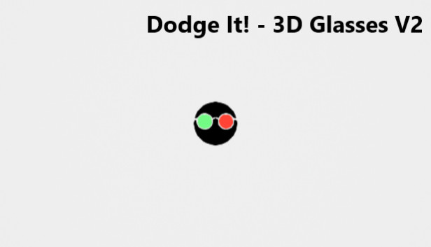 Dodge It! - 3D Glasses V2 Steam capsule image